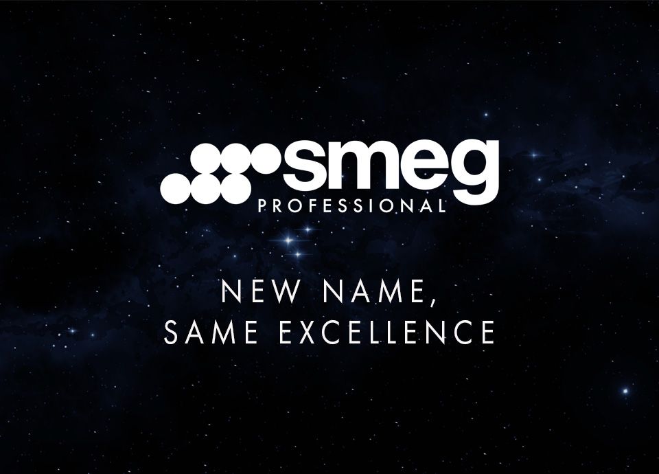 Rebranding of Smeg Foodservice to Smeg Professional