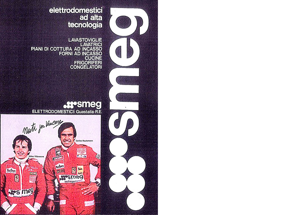 Histoire SMEG - Le pilote Gille Villeneuve, courant pour Ferrari, sponsorisé par Smeg I SMEG Professional