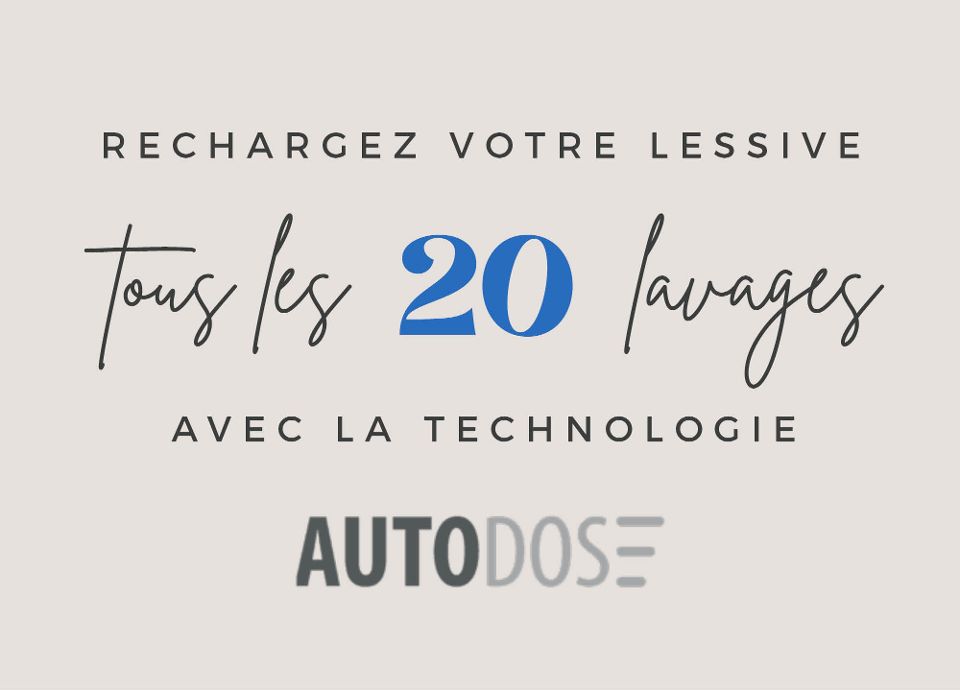 La technologie Auto-dose !