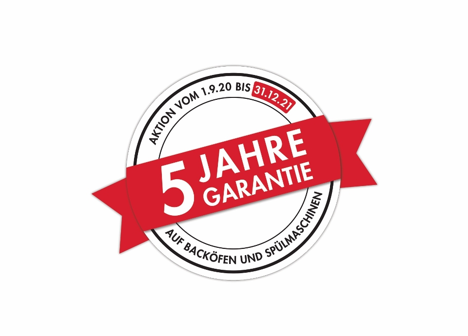 5 Jahre Garantie auf alle Geschirrspüler und 60 und 90 cm breite Einbaubacköfen.