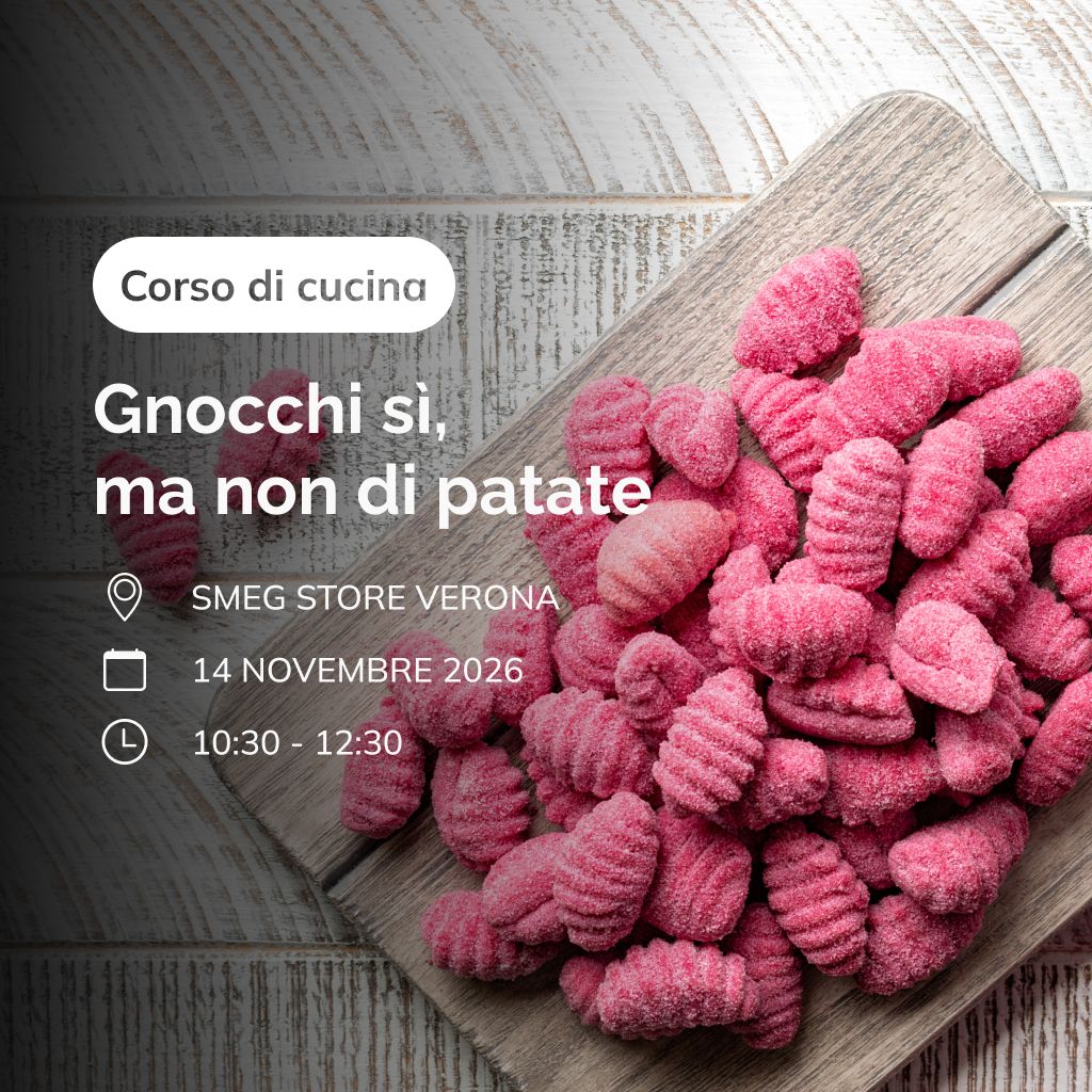 Corso di cucina "Gnocchi sì, ma non di patate" - Verona