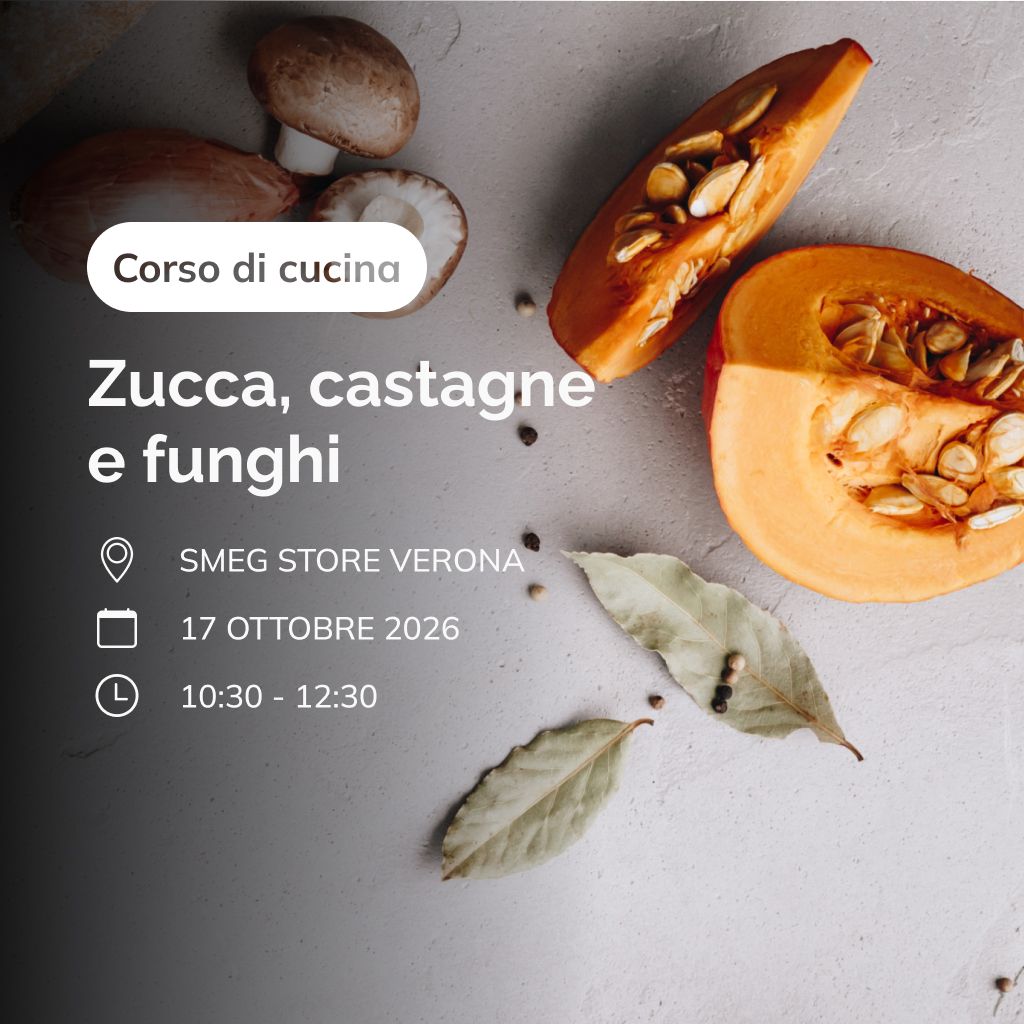 Corso di cucina "Zucca, castagne e funghi" - Verona