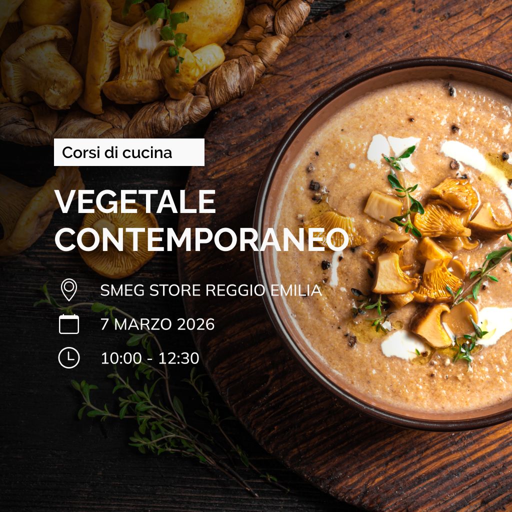 Corso di cucina "Vegetale contemporaneo" - Reggio Emilia